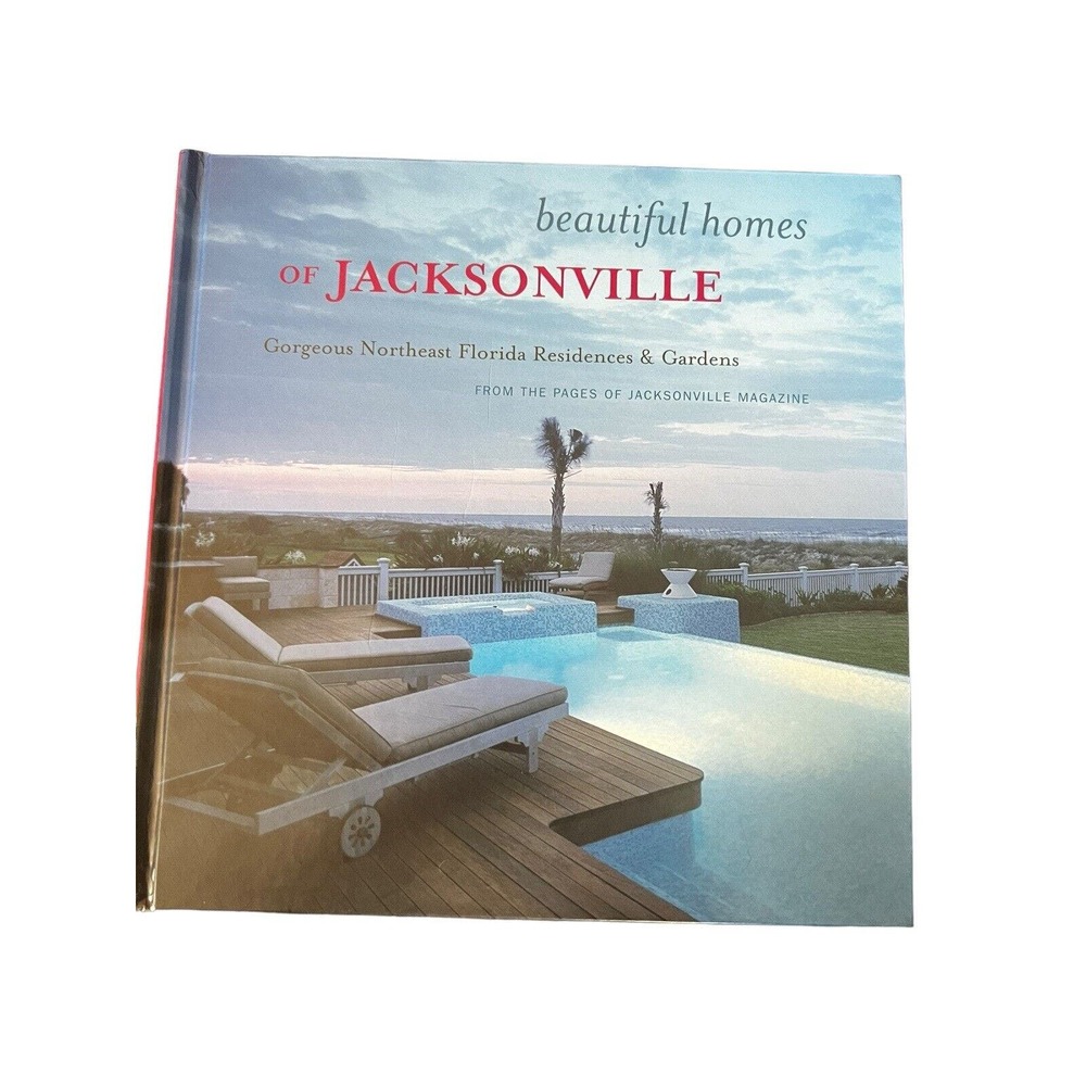 BEAUTIFUL HOMES OF JACKSONVILLE (FLORIDA) By Joseph White - Hardcover